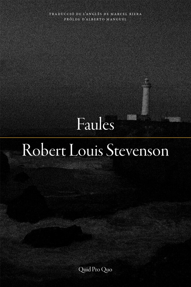 Faules – Robert Louis Stevenson 58 faules robert louis stevenson quid pro quo