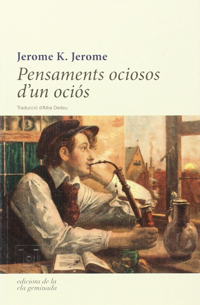 pensaments ociosos d'un ociós jerome k jerome ela geminada català estar enamorat