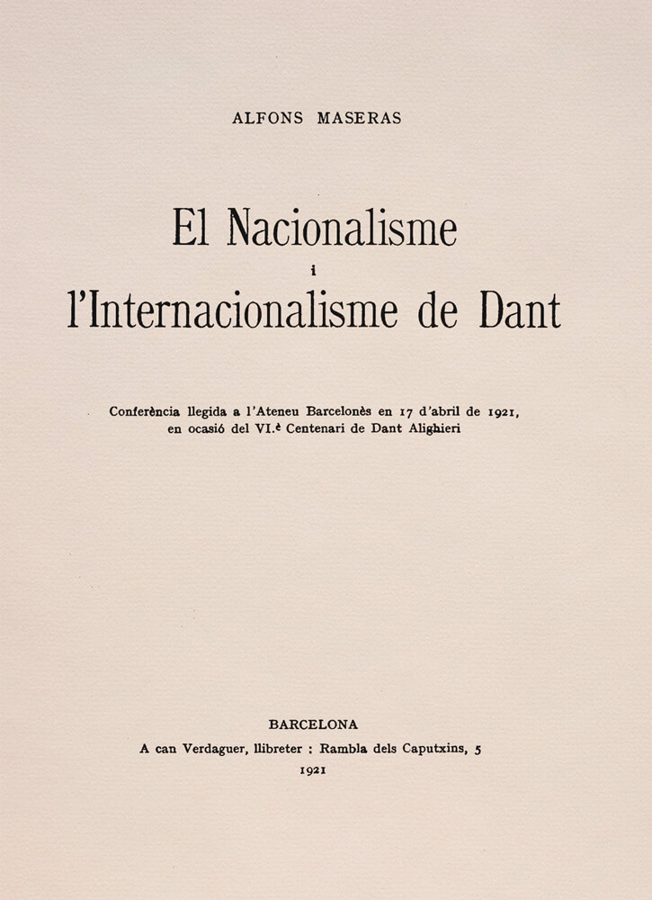 El nacionalisme i l'internacionalisme de Dant – Alfons Maseras 58 nacionalisme internacionalisme dant alfons maseras dante divina comèdia commedia català