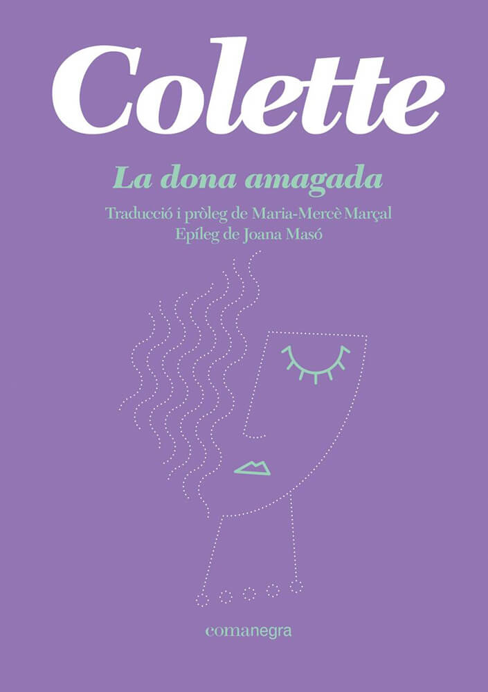 La dona amagada – Colette 58 la dona amagada colette maria mercè marçal comanegra contes conte traducció català