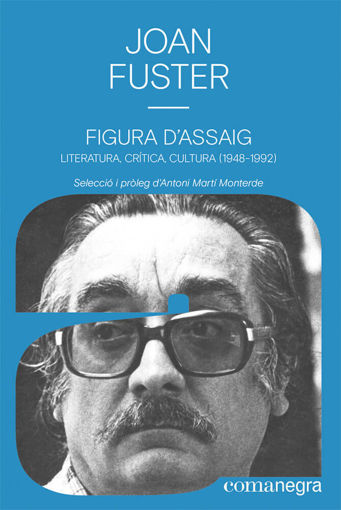 I mai més ben dit, això – Joan Fuster 58 joan fuster atemptat figura d'assaig i mai més ben dit això article sueca