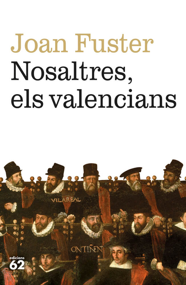 Vigència de Nosaltres, els valencians – Salvador Ortells 58 nosaltres els valencians joan fuster