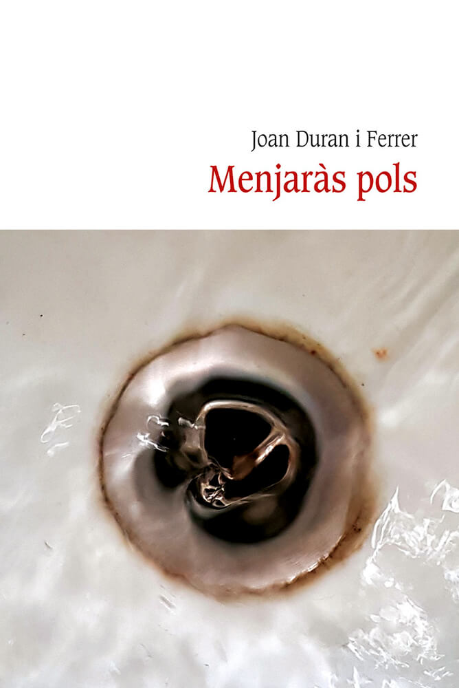 Menjaràs pols – Joan Duran i Ferrer 58 menjaràs pols joan duran i ferrer conte contes premi lleonard muntaner narracions pare colom