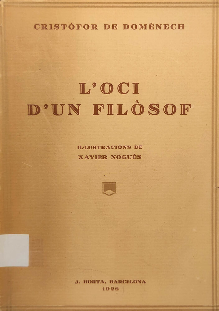 L'oci d'un filòsof – Cristòfor de Domènech 58 oci d'un filòsof cristòfor de domènech domènec conte contes 1929 literatura catalana gaspar baltasar