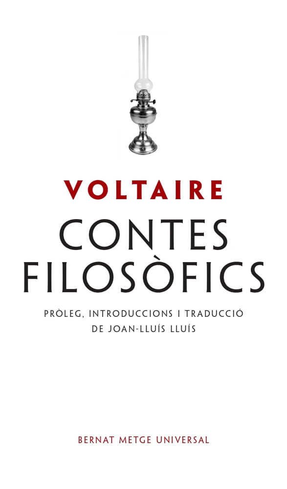Contes filosòfics – Voltaire 58 contes filosofics voltaire la casa dels clàssics traducció català joan lluís lluís conte braman candid
