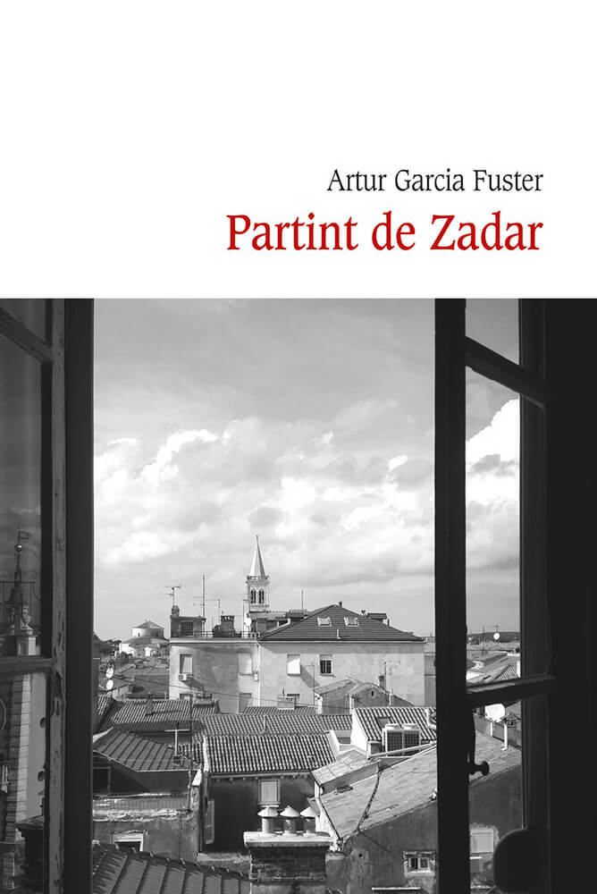 Partint de Zadar – Artur Garcia Fuster 58 partint de zadar artur garcia fuster