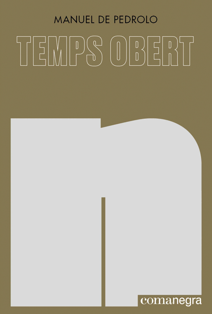 Temps obert – Manuel de Pedrolo 58 temps obert manuel de pedrolo comanegra censura franquista franquisme