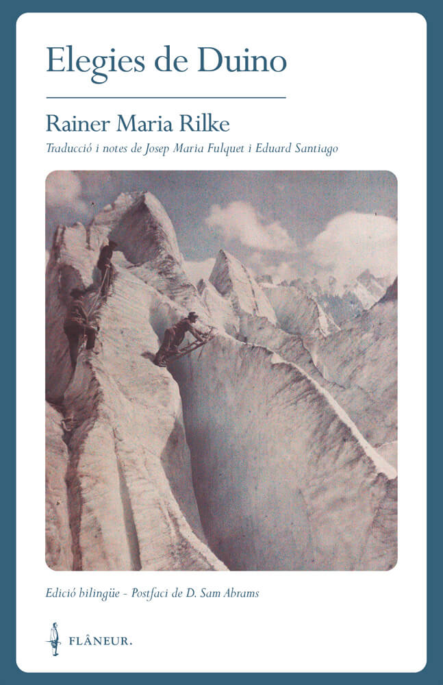 Elegies de Duino – Rainer Maria Rilke 58 elegies de duino rainer maria rilke fulguet santiago editorial flâneur poema elegia poesia