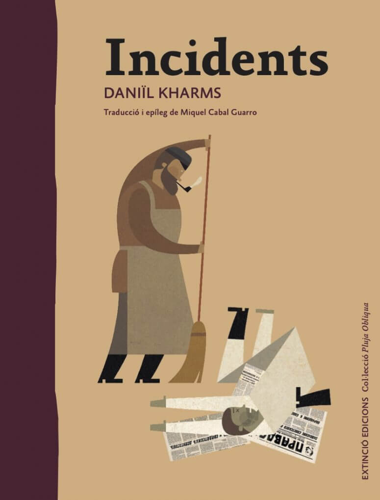 incidents puixkin Daniïl Kharms extinció edicions miquel cabal guarro rus conte jukov traducció català