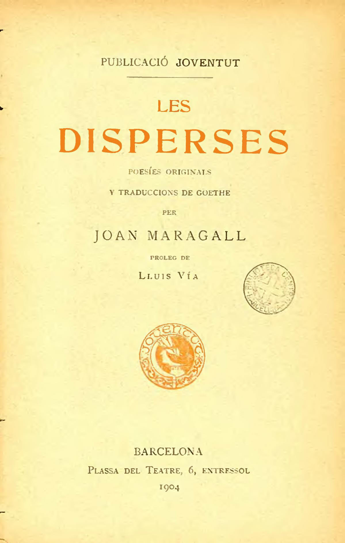 Les disperses – Joan Maragall 58 les disperses joan maragall poemes poema poesia poesies haide
