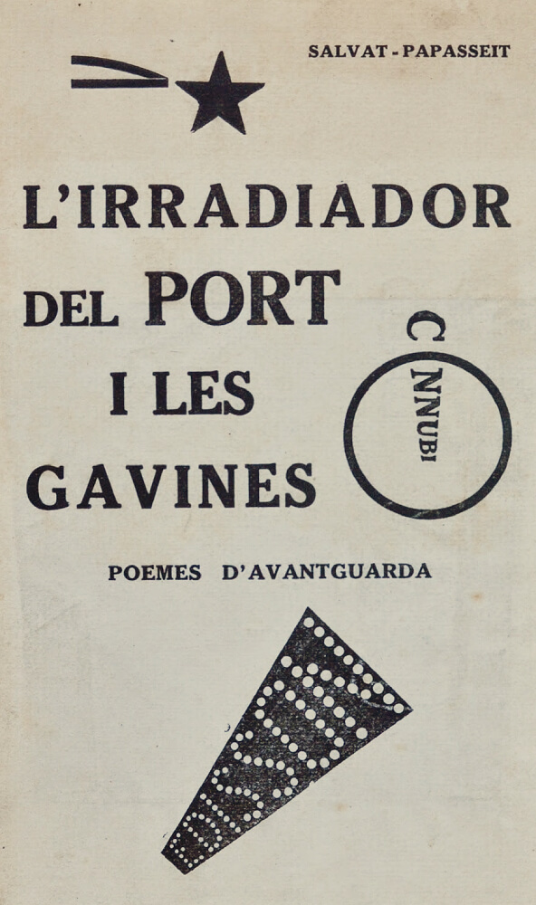 L'irradiador del port i les gavines – Joan Salvat-Papasseit 58 L'irradiador del port i les gavines, poemes d'avantguarda de Joan Salvat-Papasseit