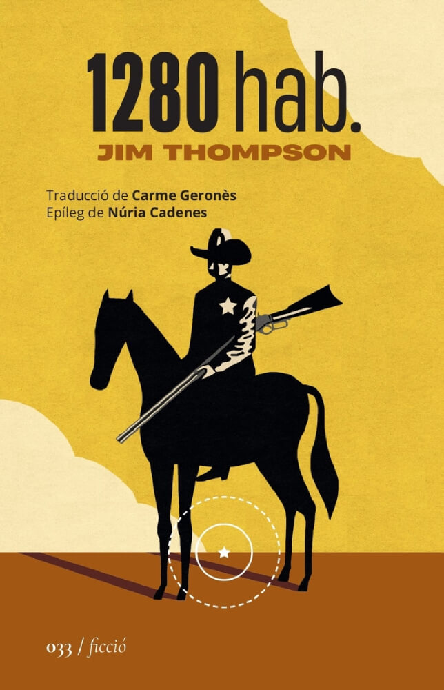 1280 hab. – Jim Thompson 58 1280 hab. de Jim Thompson, en traducció al català de Carme Geronès.