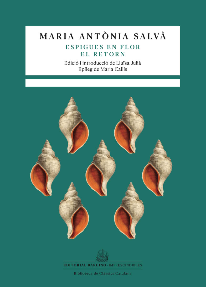 Espigues en flor i El retorn, recull de poemes de Maria Antònia Salvà en edició de Lluïsa Julià i epíleg de Maria Callís.