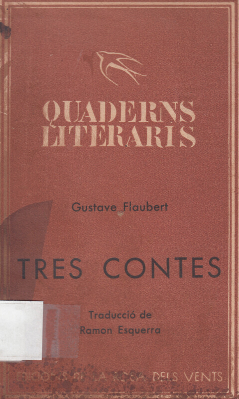 Herodies, Herodias i tres contes de Gustave Flaubert. En català, traducció de Ramon Esquerra.
