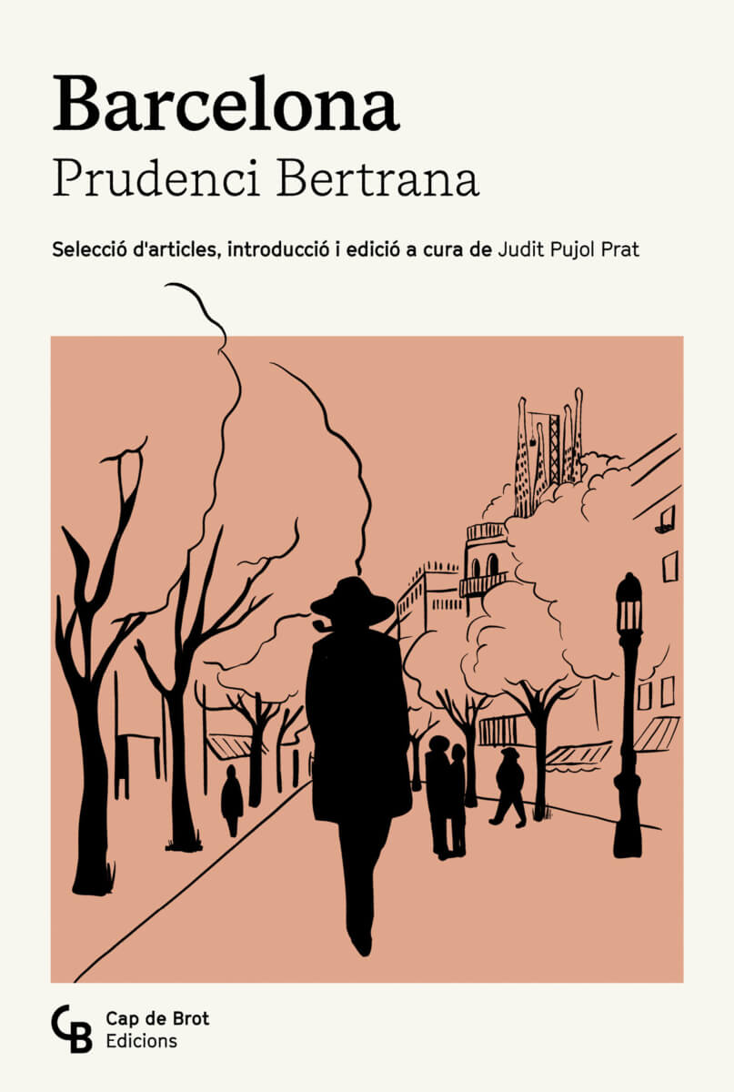 La Barcelona de Prudenci Bertrana, a Cap de Brot.